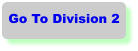 Go To Division 2